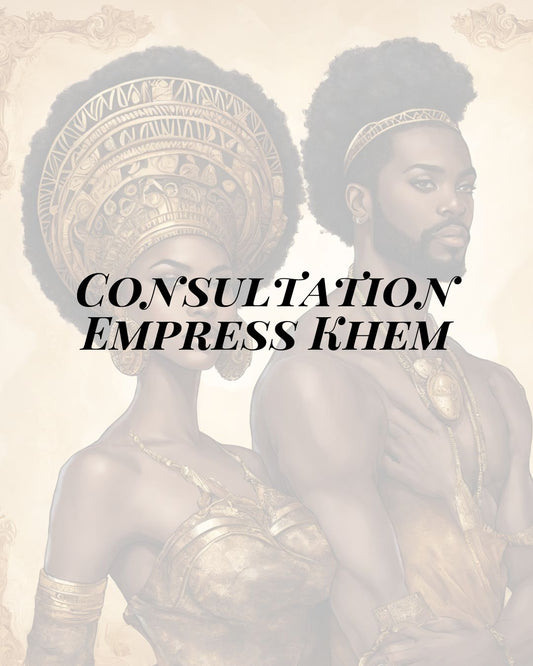 Empress KHEM - Consultation Premium